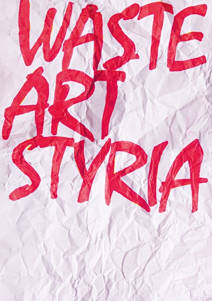Finissage und Diskussion: Waste Art Styria